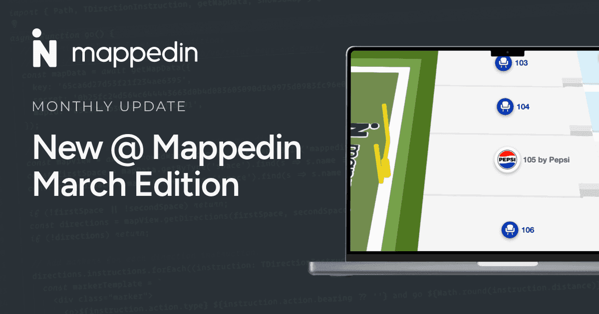 New @ Mappedin - March Edition